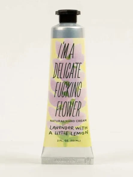 Blue Q Hand Cream I'm A delicate Fucking Flower