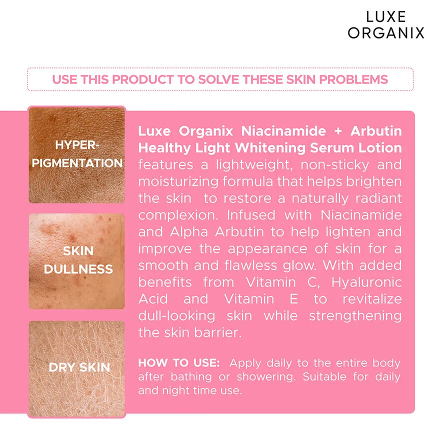 Luxe Organix Niacinamide   Arbutin Healthy Light Whitening Serum Lotion - 350ml