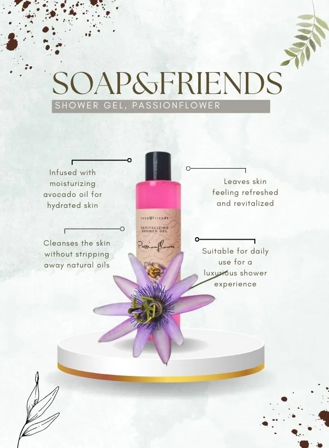 Soap&Friends Passion flower Shower Gel with Moisturizing Avocado Oil - 250 ml