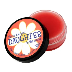 You're the best daughter in the world lip balm